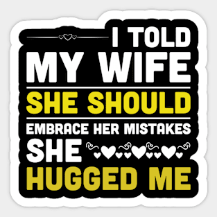 Funny saying for husband and wife - National Spouse Day Sticker